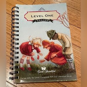 The Good and The Beautiful Level 1 Reader